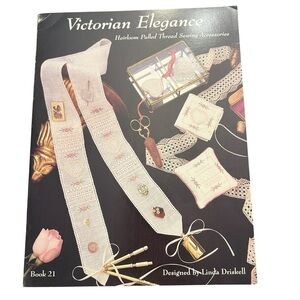 1992 Victorian Elegance Book 21 Heirloom Pulled Thread‎ Accessories Pattern Book